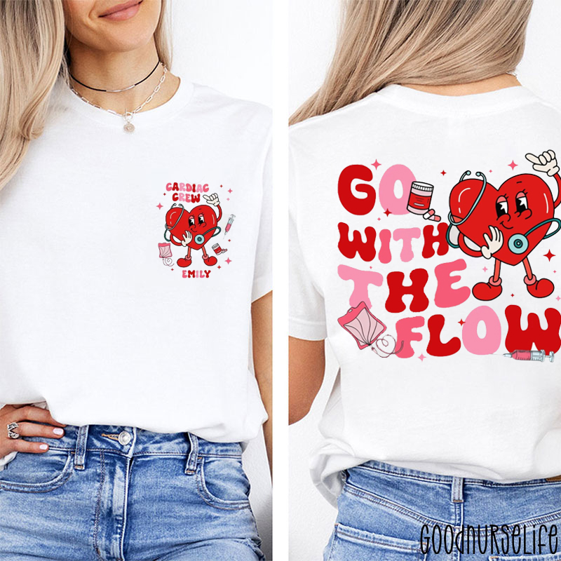Personalized Valentine Go With The Flow Two Sided T-Shirt