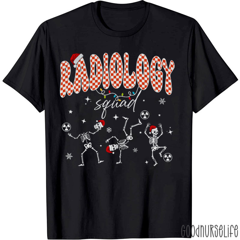 Dancing Skeleton Radiology Squad T-Shirt