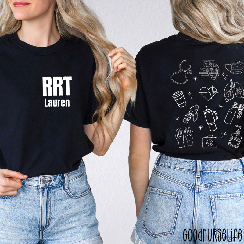 Personalized Name RRT Respiratory Therapist Two Sided T-Shirt