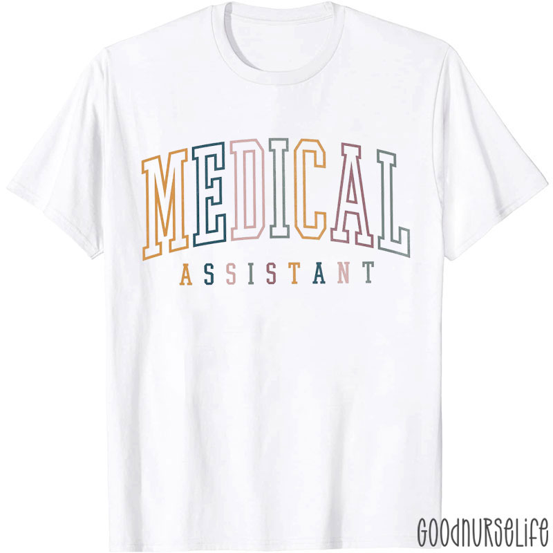 Medical Assistant Nurse T-Shirt