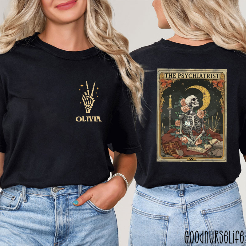 Personalized The Psychiatrist Tarot Nurse Two Sided T-Shirt