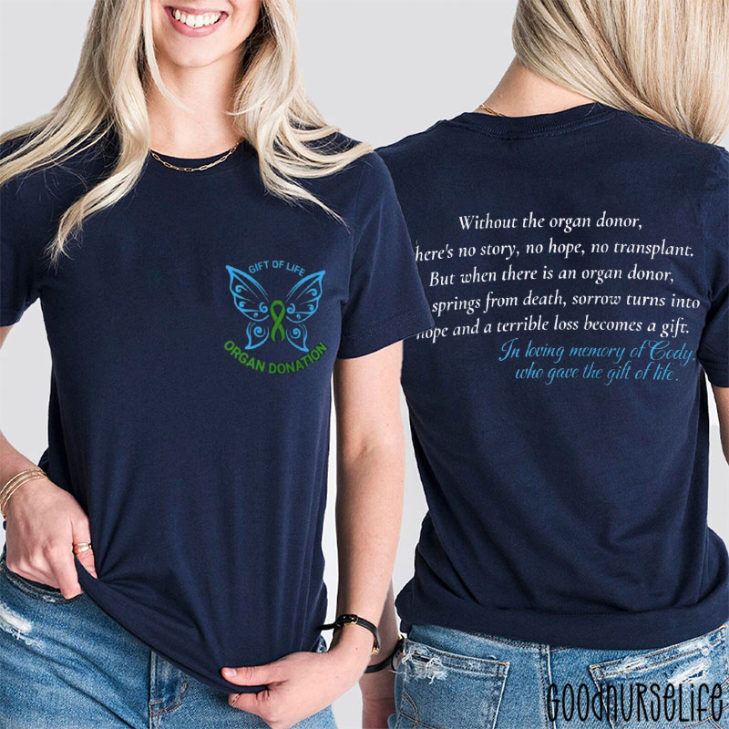 Gift Of Life Organ Donation Two Sided T-Shirt