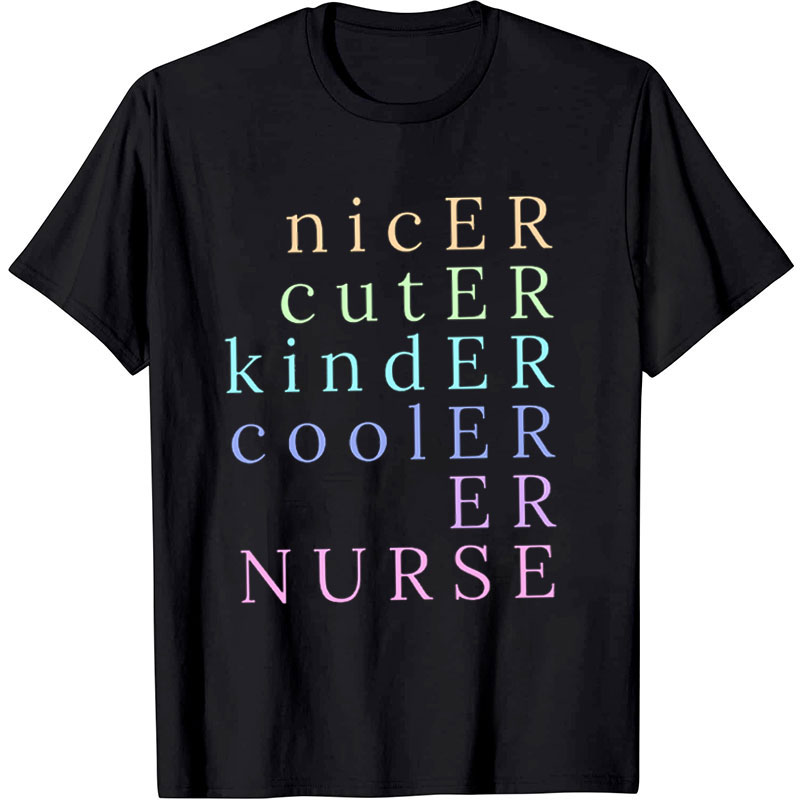 Nicer Cuter Kinder Cooler Nurse T-shirt
