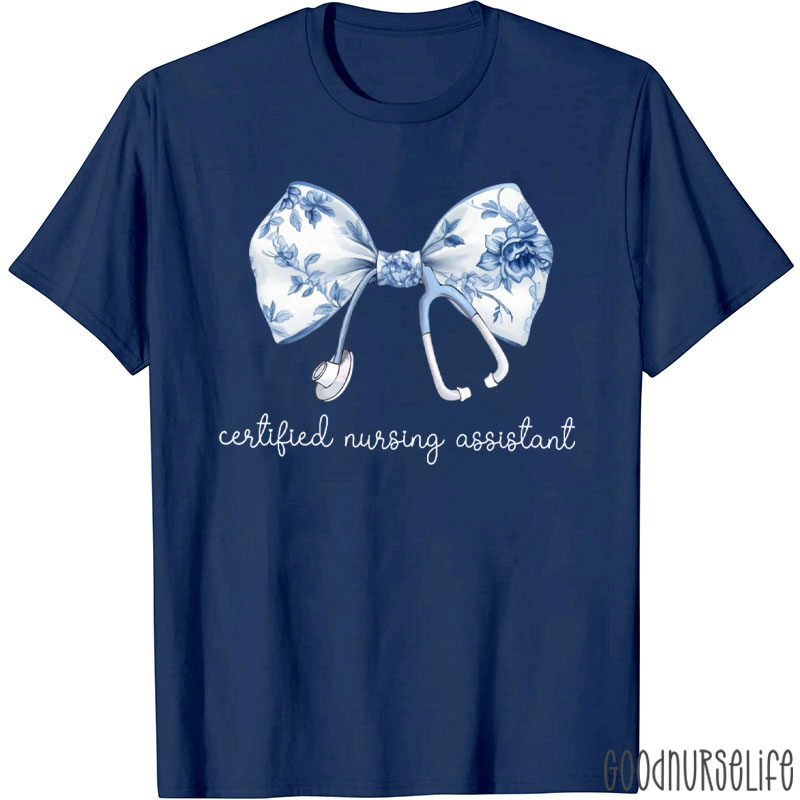 Certified Nursing Assistant Nurse T-Shirt