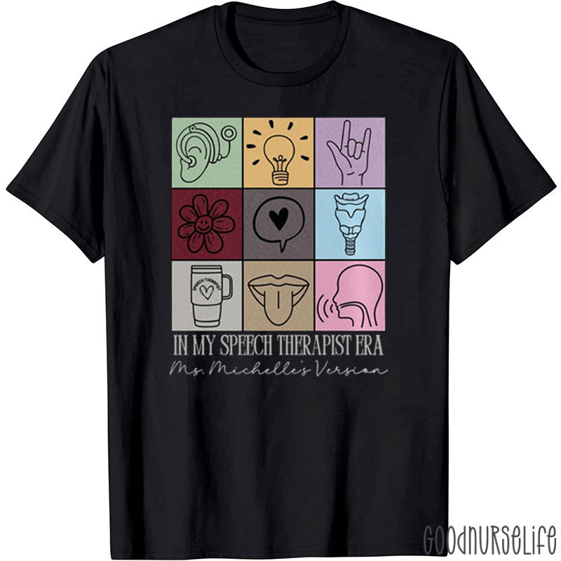 In My Speech Therapist Era Nurse T-Shirt