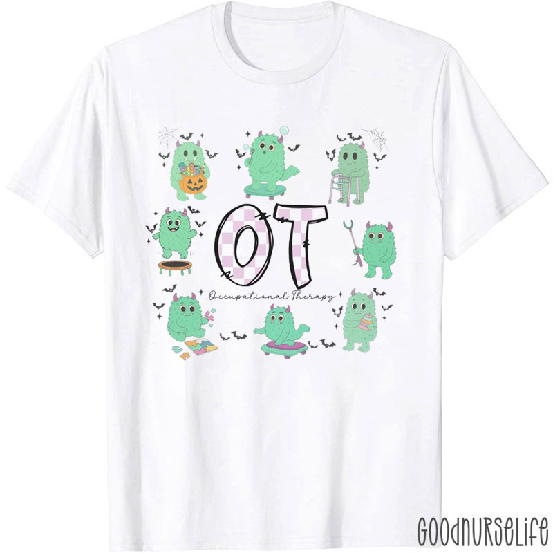 OT Occupational Therapy For Little Monsters T-Shirt