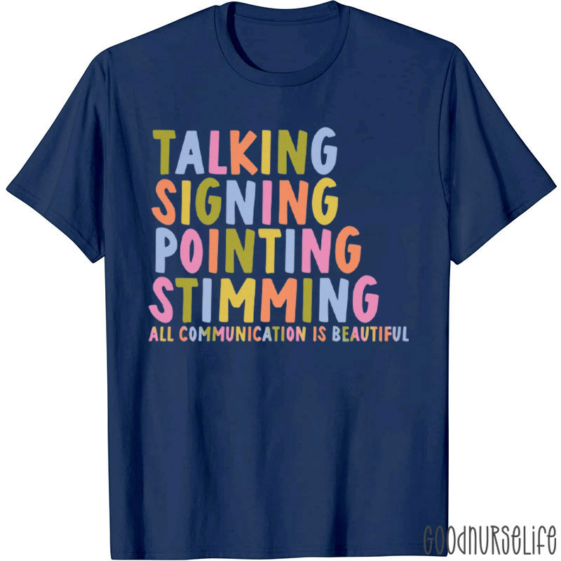 SLP All Communication Is Beautiful T-Shirt