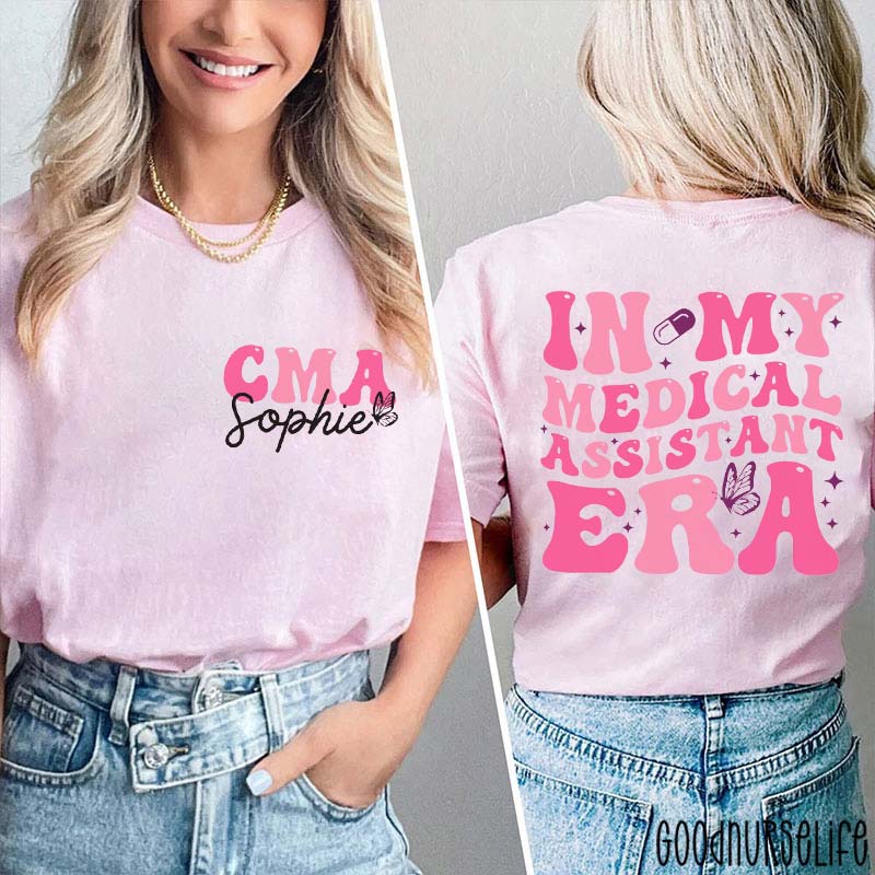Personalized Pink Butterfly In My Medical Assistant Era Nurse Two Sided T-Shirt