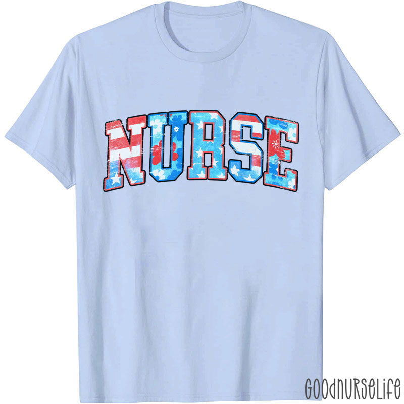 Red White Blue 4th Of July Patriotic Nurse T-Shirt