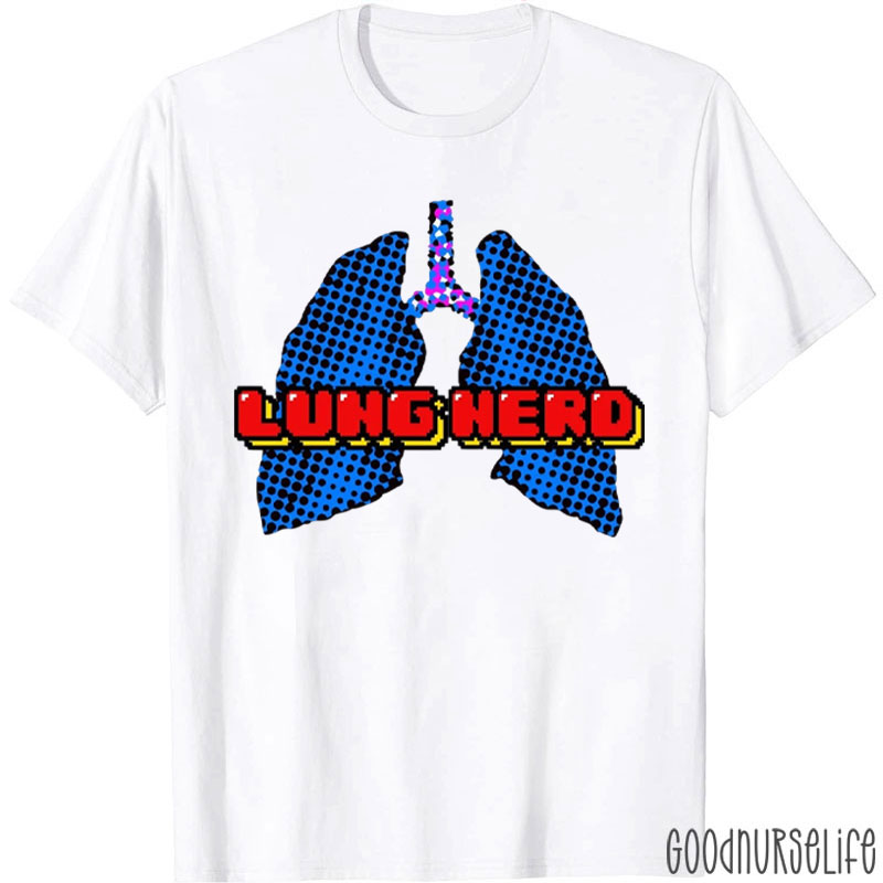 Lung Nerd Respiratory Therapist T-Shirt