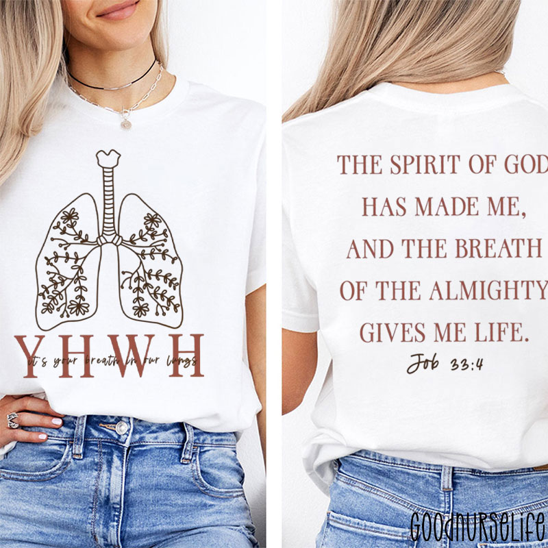 Floral YHWH It's Your Breath In Our Lungs Two Sided T-Shirt