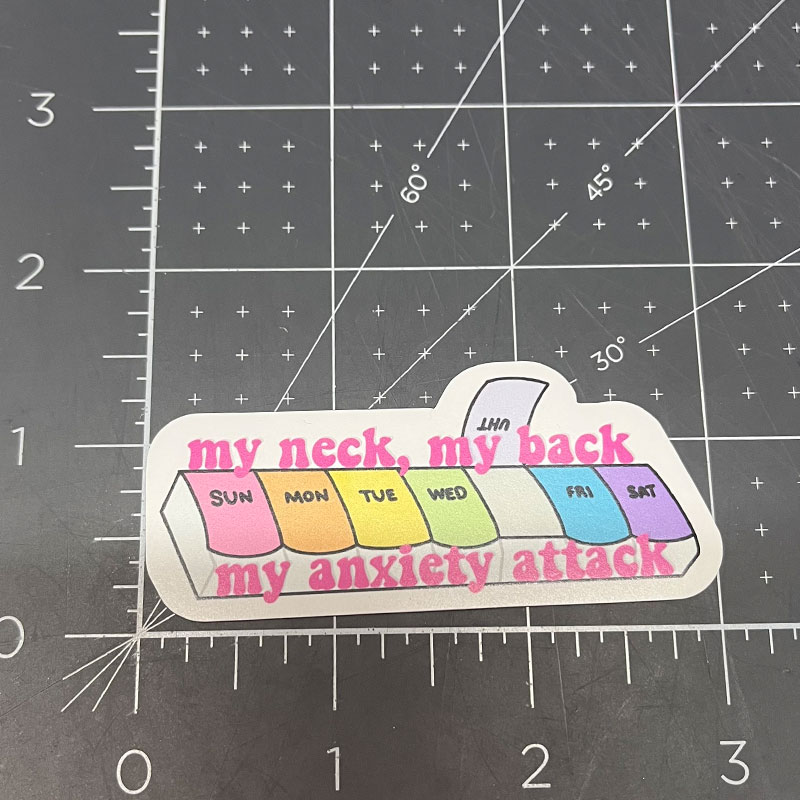 My Neck My Back My Anxiety Nurse Stickers