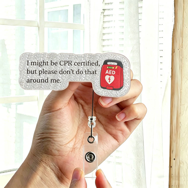 I Might Be CPR Certified Badge Reel