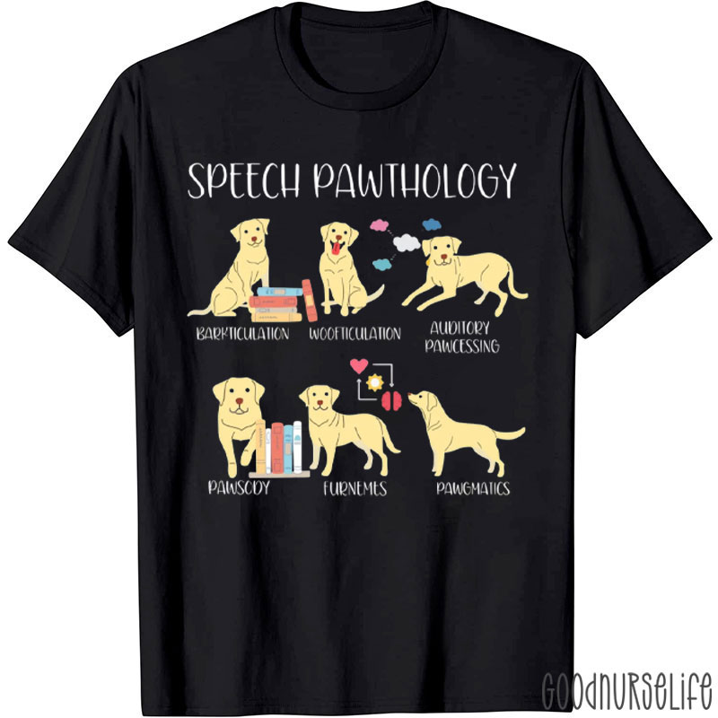 Funny Dogs Speech Pathology T-Shirt