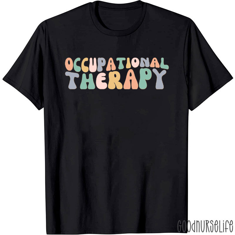 Colorful Occupational Therapy Typography T-Shirt
