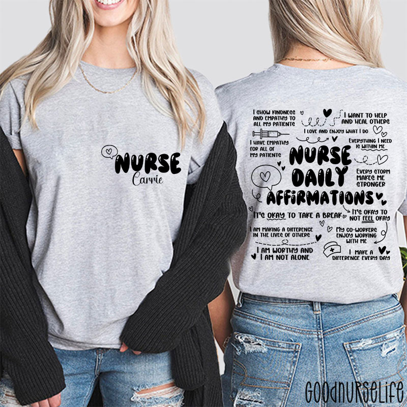 Personalized Nurse Daily Affirmations Nurse Two Sided T-Shirt