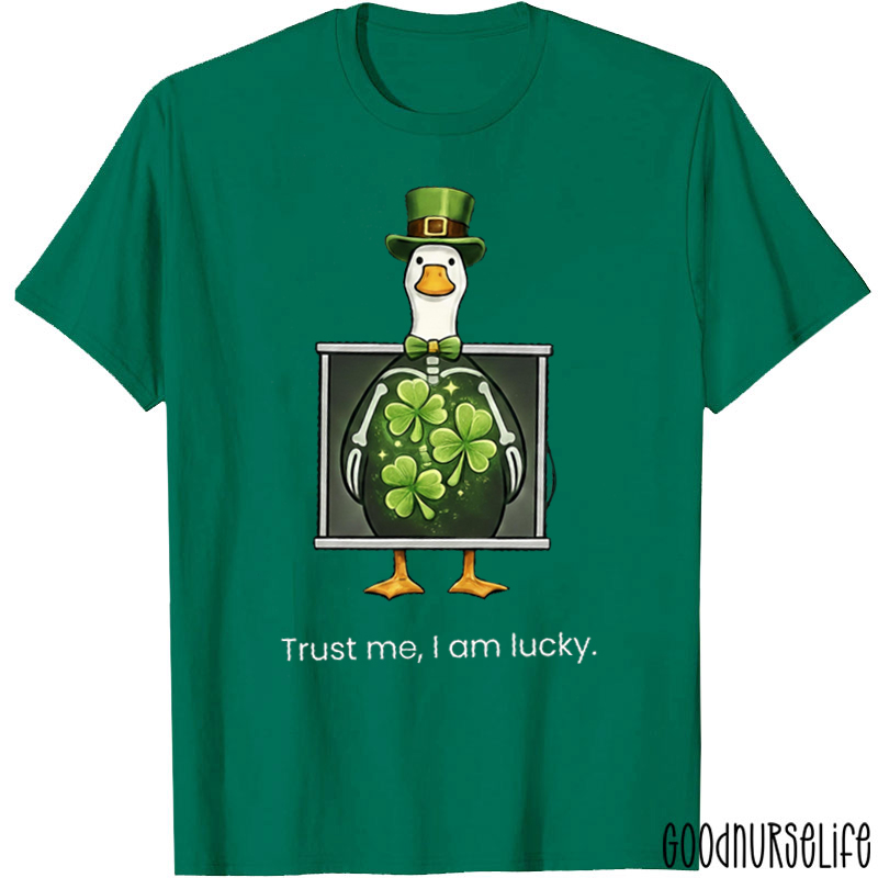 Trust Me I Am Lucky T-shirt