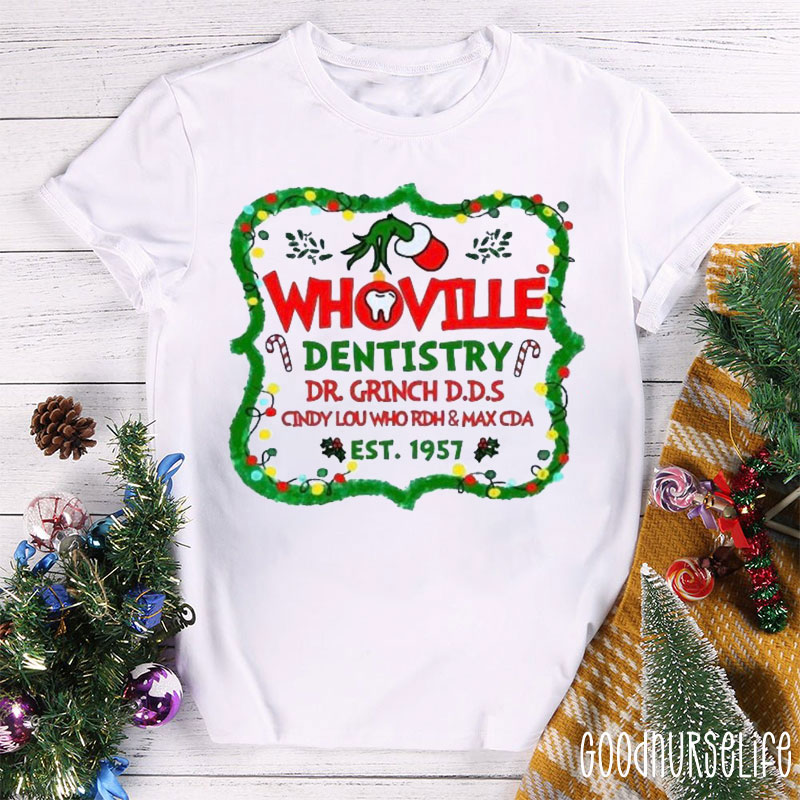 Whoville Dentistry Nurse T-shirt