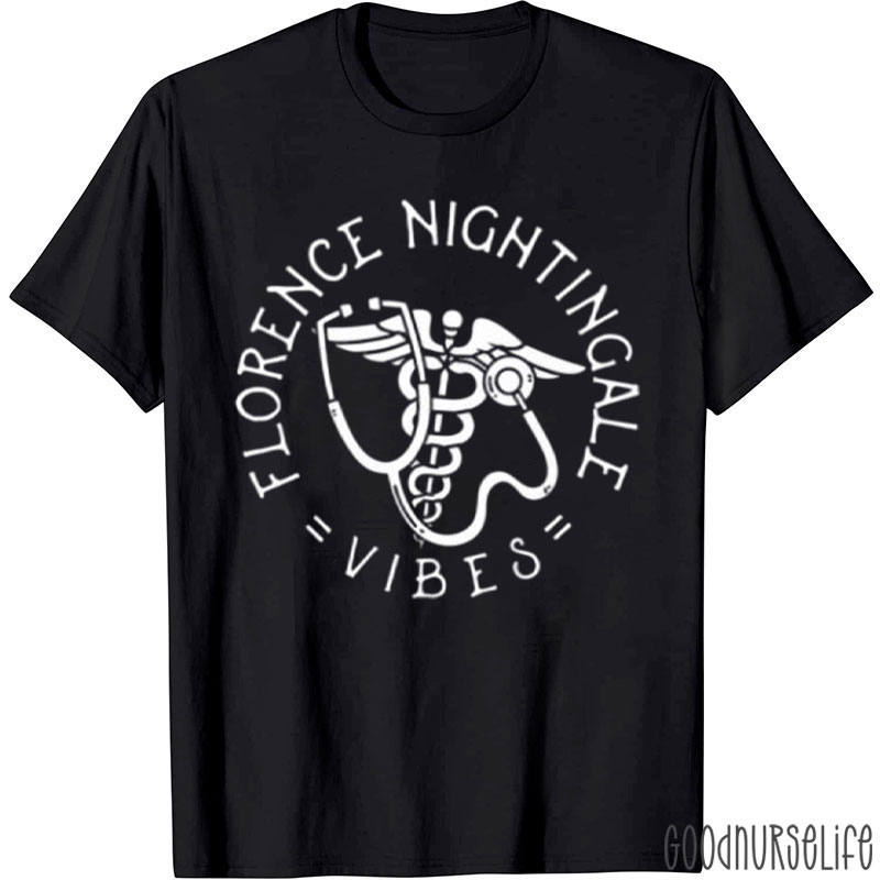 Nightingale Vibes Nursing Gag Nurse T-Shirt