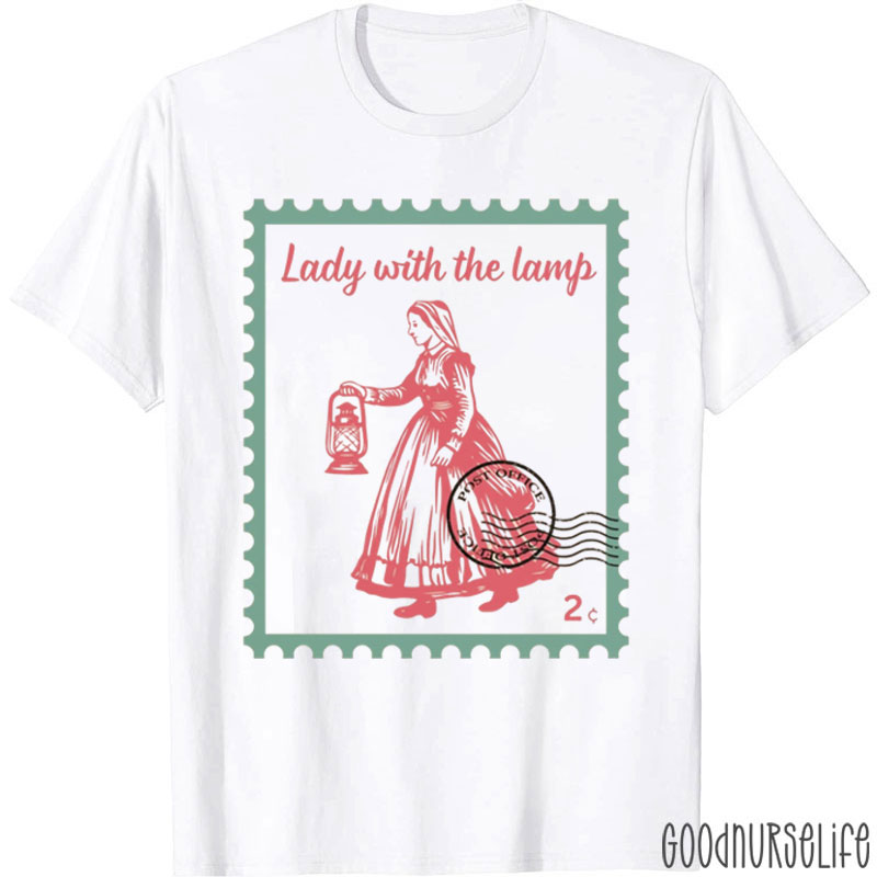 Funny Lady With The Lamp Nurse T-Shirt