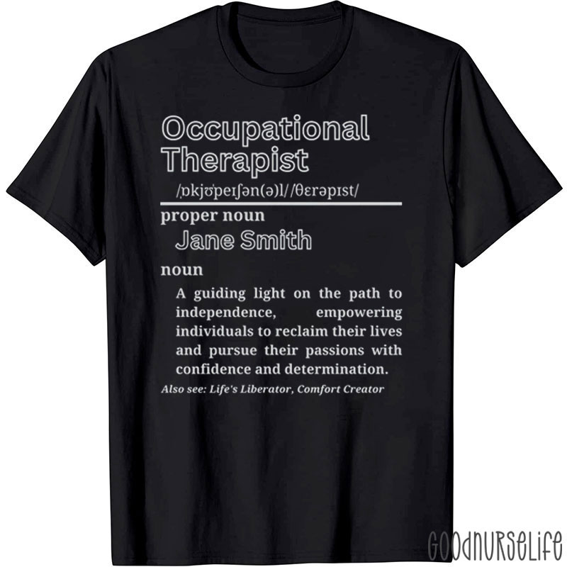 Occupational Therapist Nurse T-Shirt