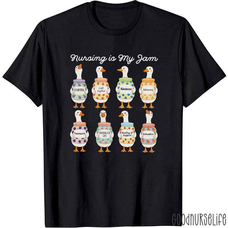 Nursing Is My Jam T-Shirt