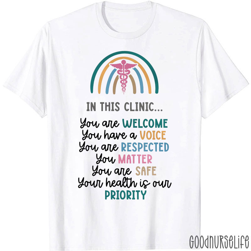 Your Health Is Our Priority Nurse T-Shirt