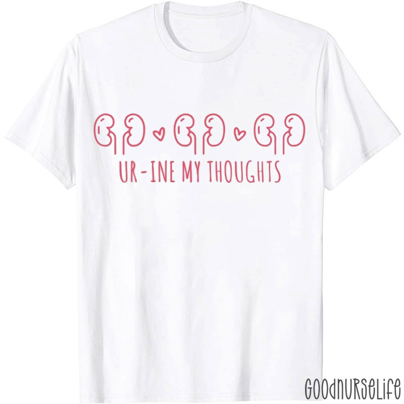 UR-INE My Toughts Nurse T-shirt