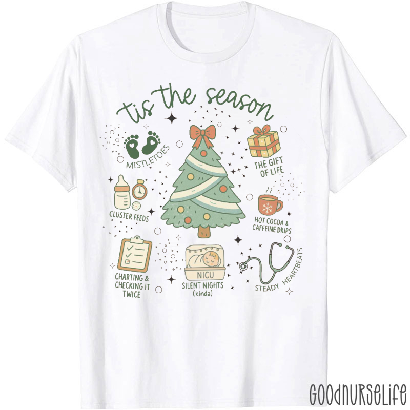 Tis The Season Christmas NICU T-Shirt