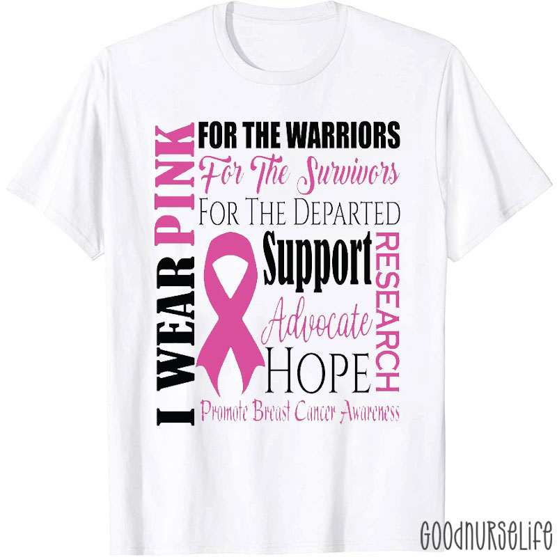 I Wear Pink Breast Cancer Support Nurse T-Shirt