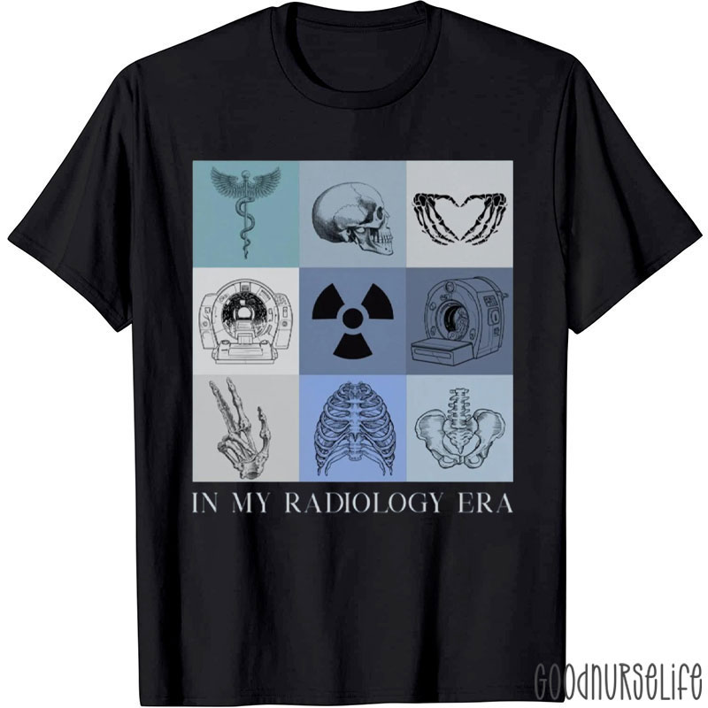 Funny In My Radiology Era T-Shirt