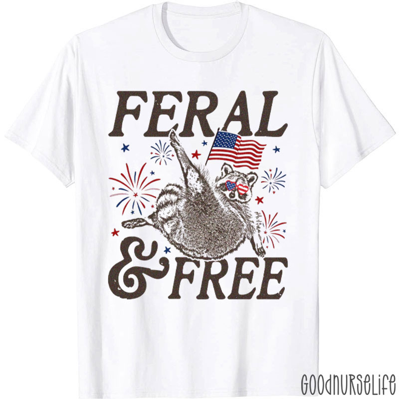 Feral & Free Feral Raccoon 4th Of July Nurse T-Shirt
