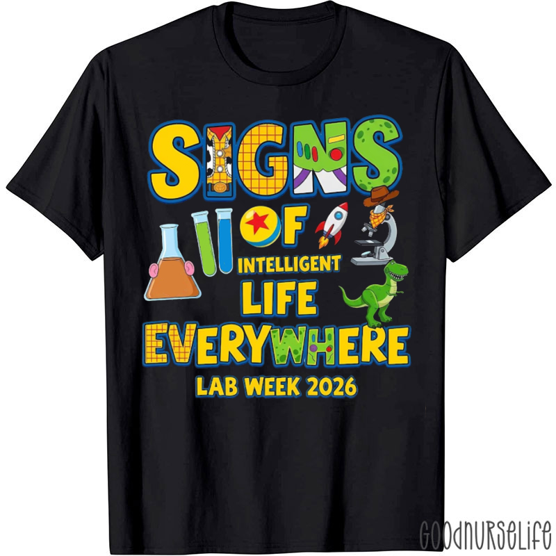 Signs Of Intelligent Life Everywhere T-Shirt