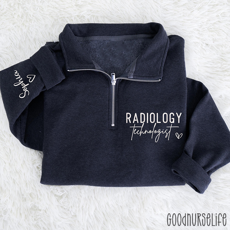 Personalized Embroidered Radiology Technologist Quarter Zip Sweatshirt
