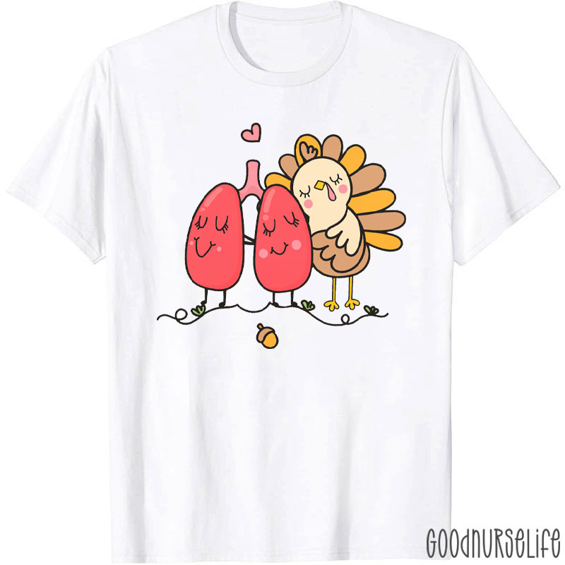 Lungs And Turkey Thanksgiving Cuteness T-Shirt