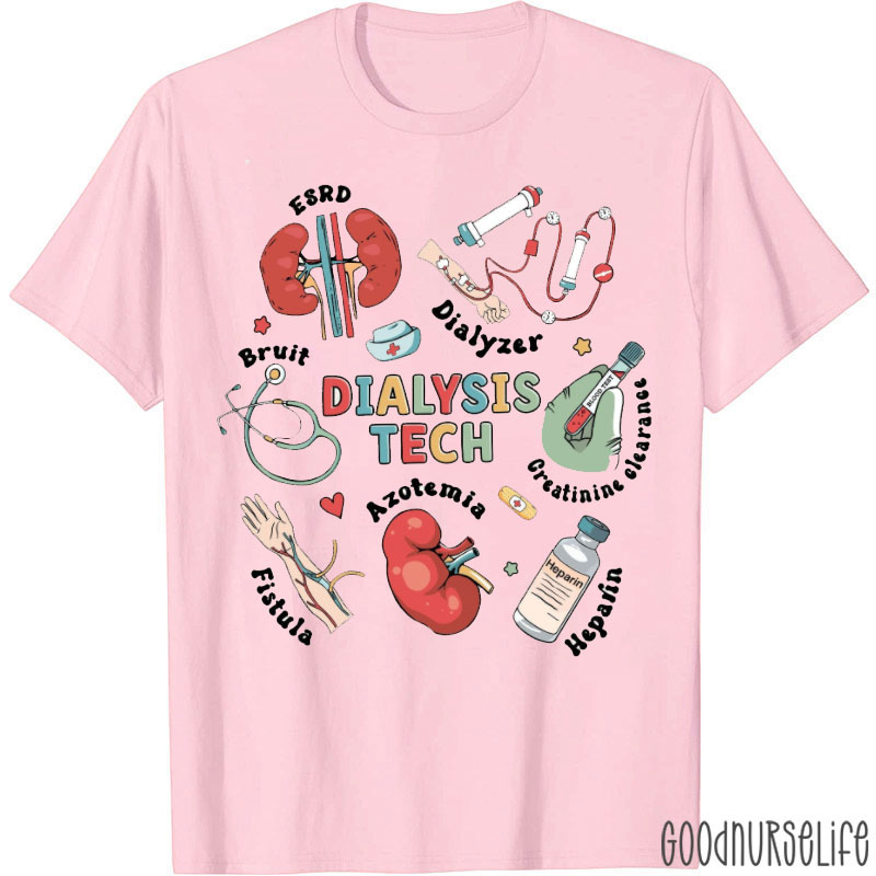 Dialysis Tech Kidney Nurse T-shirt