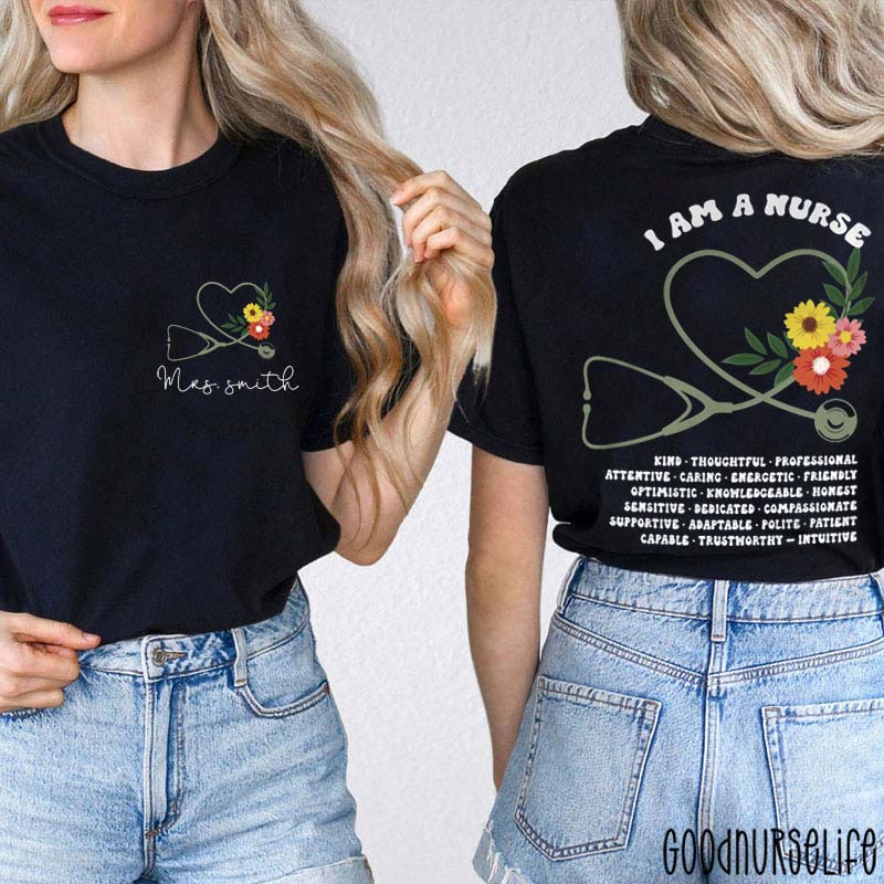 Personalized Floral Stethoscope I Am A Nurse Two Sided T-Shirt