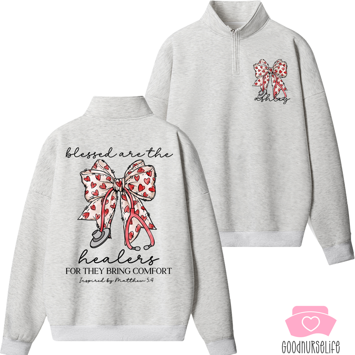 Personalized Blessed Are The Healers For They Bring Comfort Nurse Quarter Zip Sweatshirt