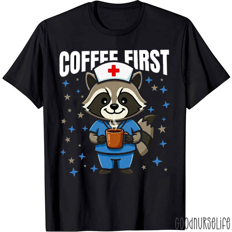 Cute Raccoon Coffee First T-shirt