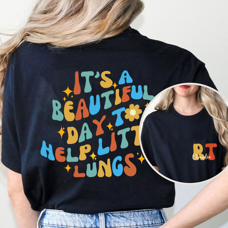 Personalized It's A Beautiful Day To Help Little Lungs Nurse Two Sided Sweatshirt