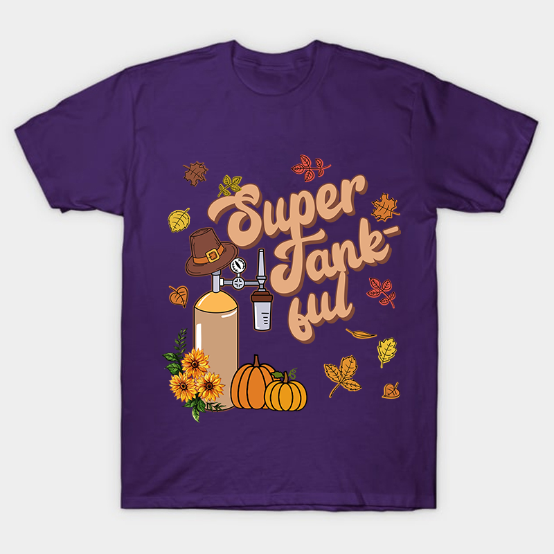 Super Tankful Nurse T-Shirt
