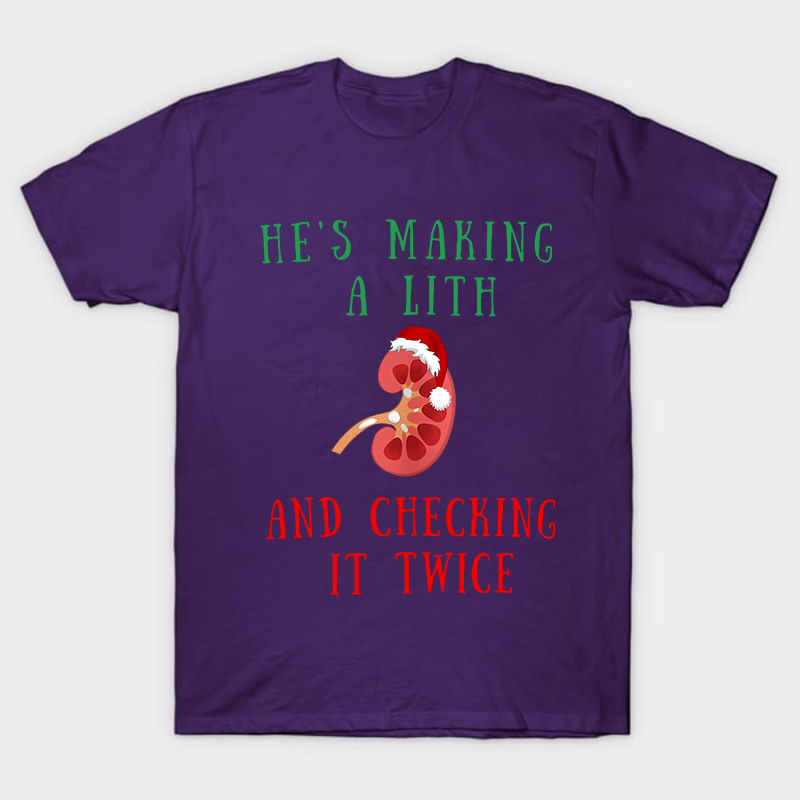 He's Making A Lith And Checking It Twice Nurse T-Shirt