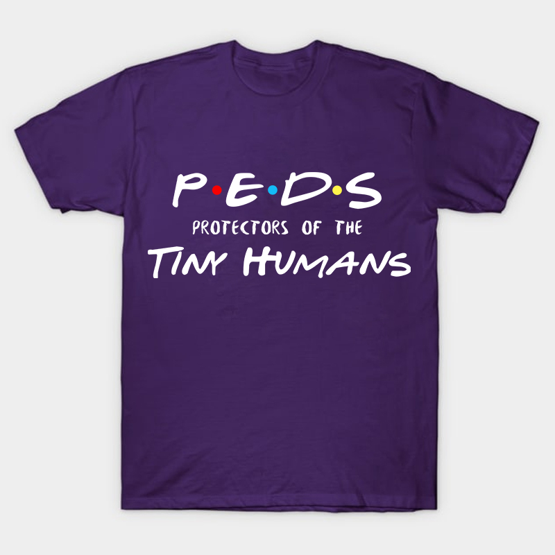 Peds Protectors Of The Tiny Human Nurse T-Shirt