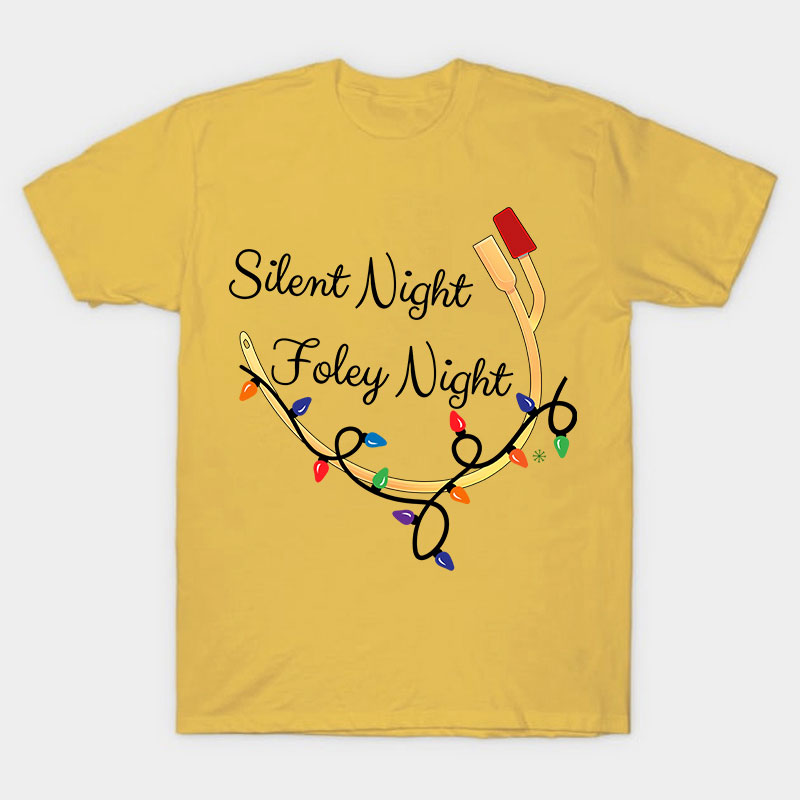 Silent Night Foley Night Nurse T-Shirt