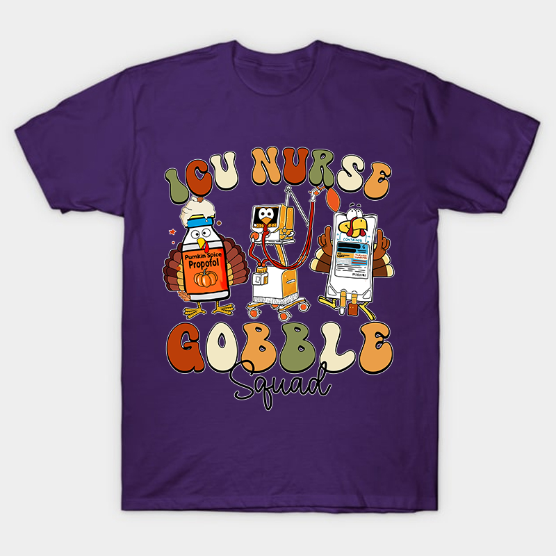 ICU Nurse Gobble Squad Nurse T-Shirt