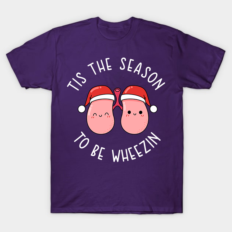 Tis The Season To Be Wheezin Nurse T-Shirt
