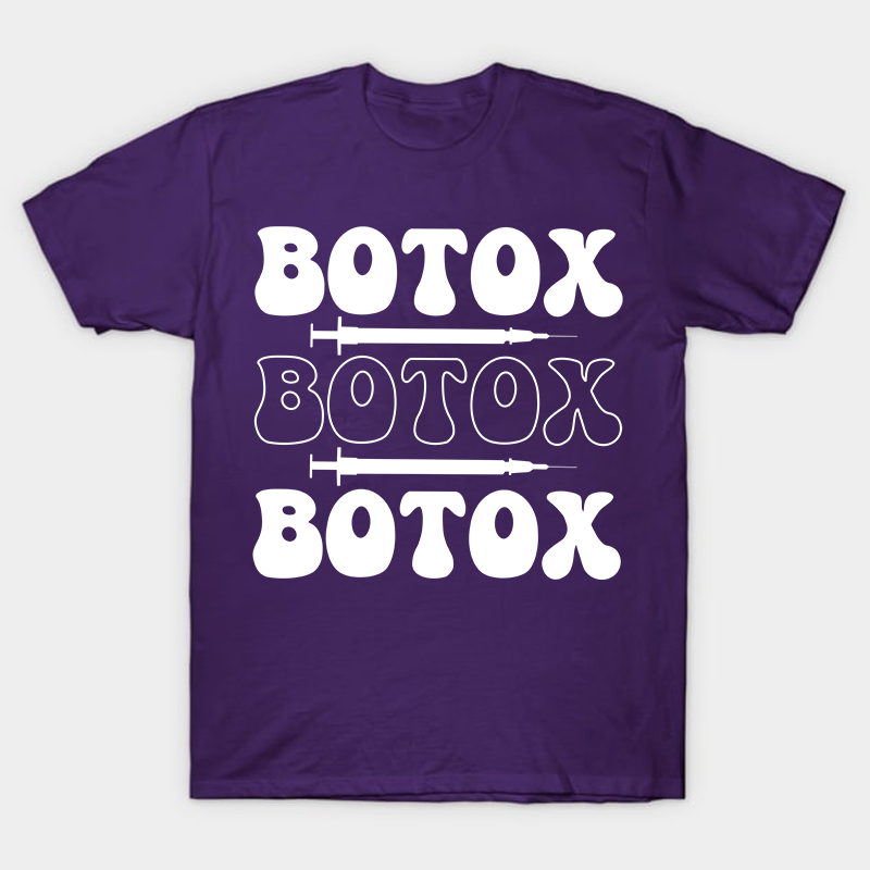 Botox Botox Botox Nurse T-Shirt