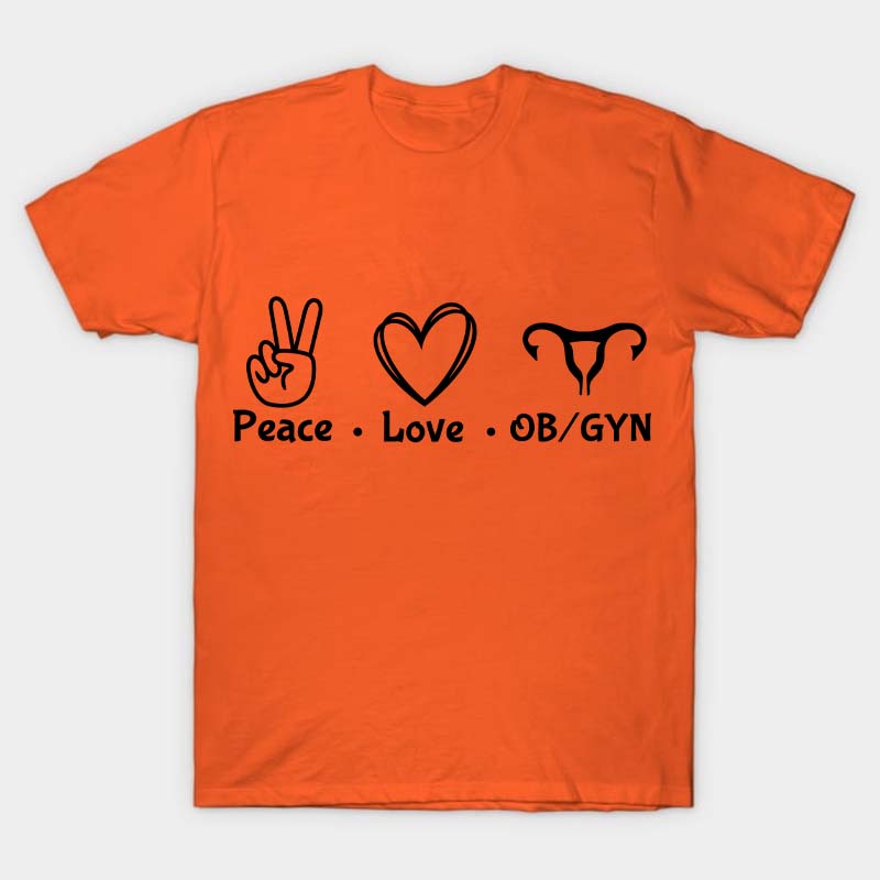 Peach Love OBGYN Nurse T-Shirt