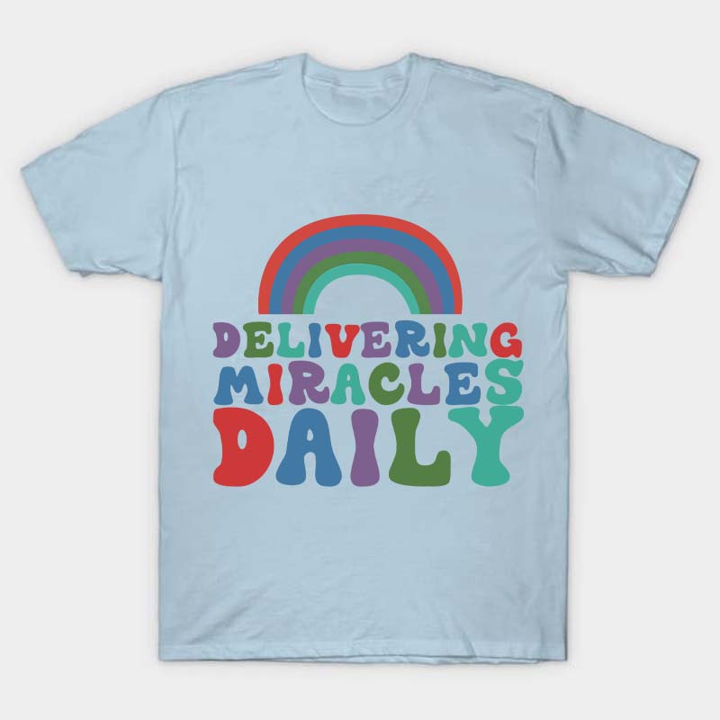 Delivering Miracles Daily Nurse T-Shirt
