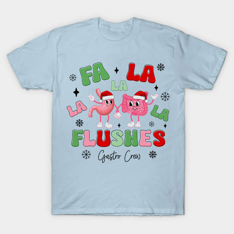 Fa La La Flushes Nurse T-Shirt